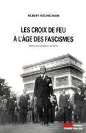 Croix de feu à l'âge des fascismes (Les)
